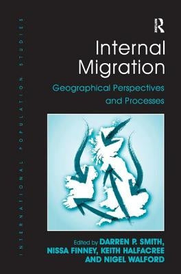 Internal Migration: Geographical Perspectives and Processes by Smith, Darren P.