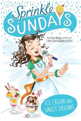 Ice Cream and Sweet Dreams by Simon, Coco