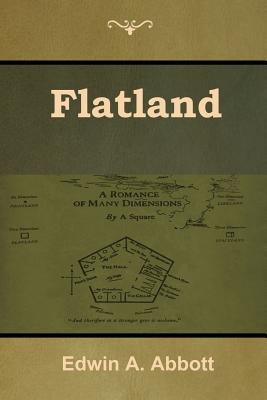 Flatland: A Romance of Many Dimensions by Abbott, Edwin A.