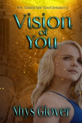 Vision of You by Glover, Nhys