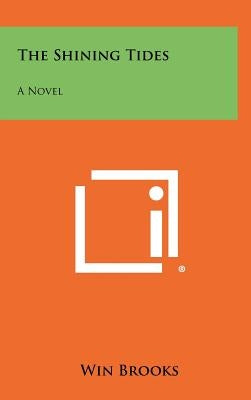 The Shining Tides by Brooks, Win