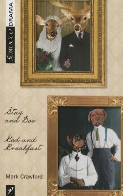 Stag and Doe: Bed and Breakfast by Crawford, Mark