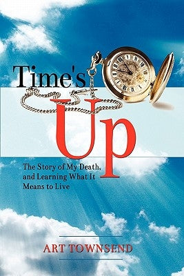 Time's Up by Townsend, Art