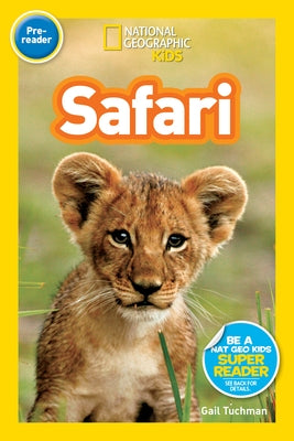 National Geographic Readers: Safari by Tuchman, Gail