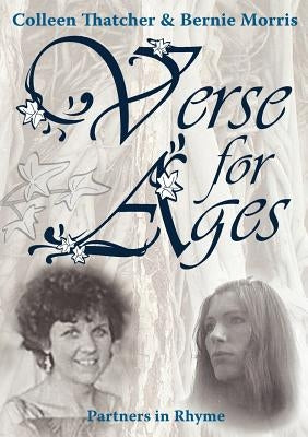 Verse for Ages by Morris, B.