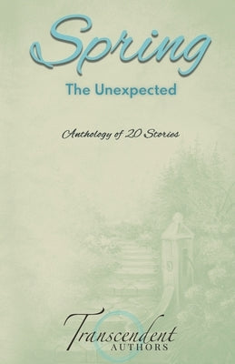 Spring: The Unexpected by Osborne, Kathleen