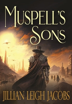 Muspell's Sons by Jacobs, Jillian Leigh