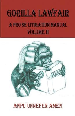 Gorilla Lawfair by Amen, Anpu Unnefer