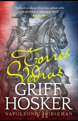 The Lines of Torres Vedras by Hosker, Griff