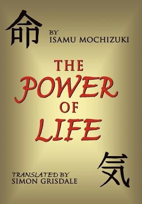 The Power of Life by Mochizuki, Isamu