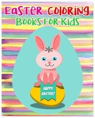 Easter Coloring Books For Kids: Children's Easter Books (Super Fun Coloring Books For Kids) (Jumbo Coloring Books) by Sophia Ritter