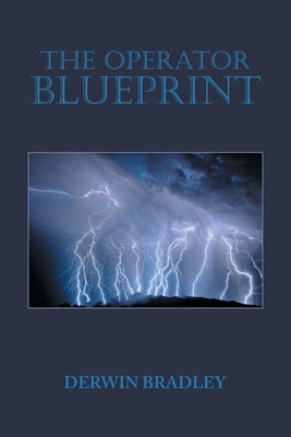 The Operator Blueprint by Bradley, Derwin