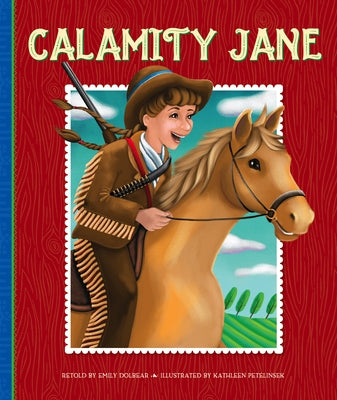 Calamity Jane by Dolbear, Emily