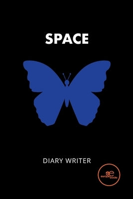 Space by Writer, Diary