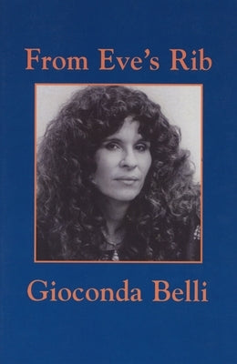 From Eves Rib by Belli, Gioconda