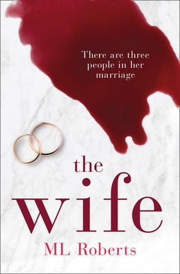 The Wife by Roberts, ML