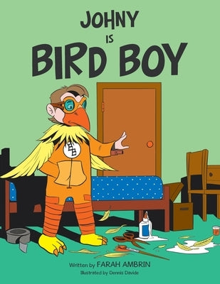 Johny Is Bird Boy by Ambrin, Farah