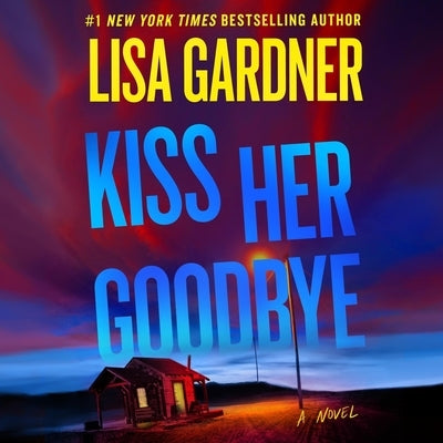 Kiss Her Goodbye: A Frankie Elkin Novel by Gardner, Lisa