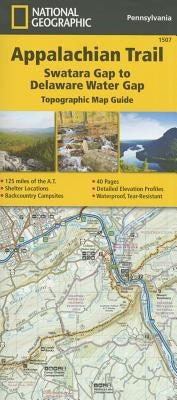 Appalachian Trail: Swatara Gap to Delaware Water Gap Map [Pennsylvania] by National Geographic Maps