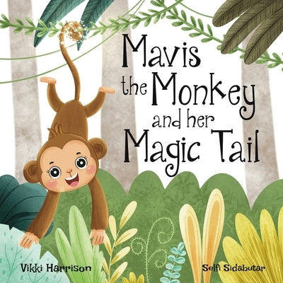 Mavis the Monkey and her Magic Tail by Sidabutar, Selfi