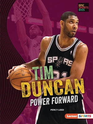 Tim Duncan: Power Forward by Leed, Percy