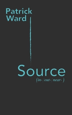 Source: ( in- / out- / near- ) by Ward, Patrick