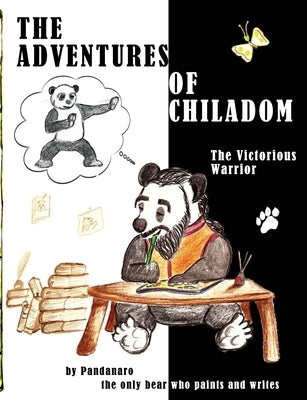 The Adventures of Chiladom by Pandanaro