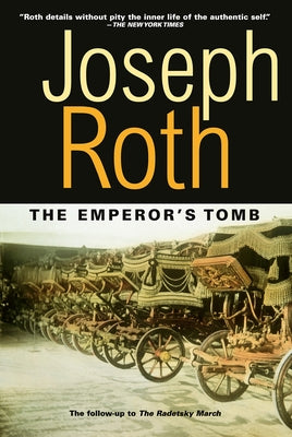 The Emperor's Tomb by Roth, Joseph