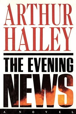 The Evening News by Hailey, Arthur