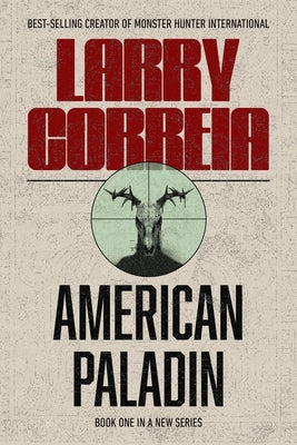 American Paladin by Correia, Larry