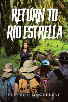 Return to Rio Estrella by McClellan, Stevens