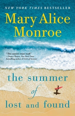 The Summer of Lost and Found by Monroe, Mary Alice