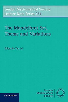 The Mandelbrot Set, Theme and Variations by Tan, Lei