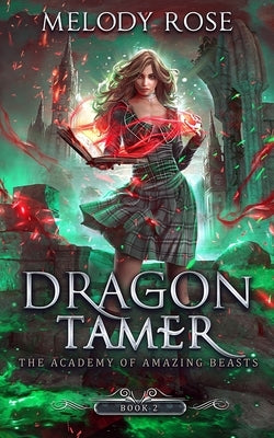 Dragon Tamer by Rose, Melody