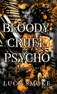 Bloody Cruel Psycho by Smoke, Lucy