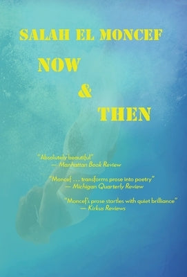 Now and Then by El Moncef, Salah