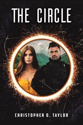 The Circle by Taylor, Christopher D.