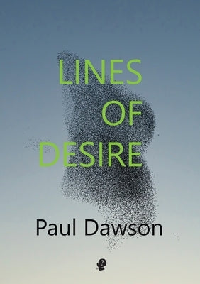 Lines of Desire by Dawson, Paul