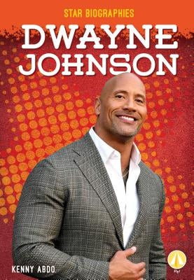 Dwayne Johnson by Abdo, Kenny