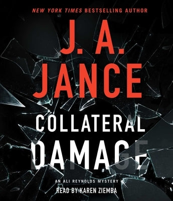 Collateral Damage: Volume 17 by Jance, J. A.