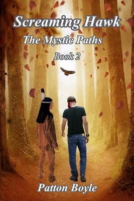 Screaming Hawk: The Mystic Paths Book 2 by Sinclaire, Gc