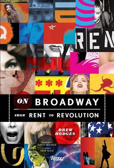 On Broadway: From Rent to Revolution by Hodges, Drew