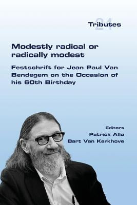 Modestly Radical or Radically Modest by Allo, Patrick