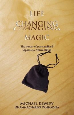 Life Changing Magic by Kewley, Michael