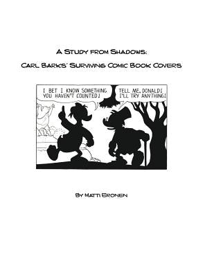 Carl Barks' Surviving Comic Book Covers by Eronen, Matti