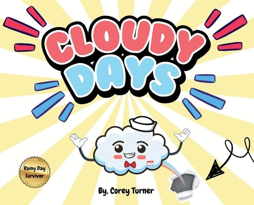 Cloudy Days by Turner, Corey
