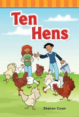 Ten Hens by Coan, Sharon