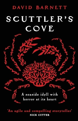 Scuttlers Cove: A chilling, unputdownable folk horror thriller by Barnett, David