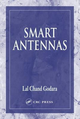 Smart Antennas by Godara, Lal Chand