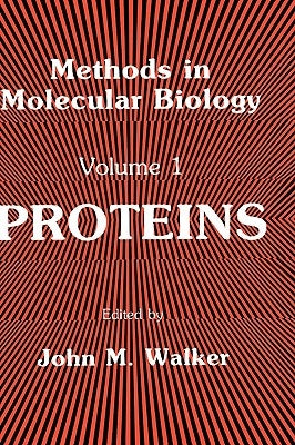 Proteins by Walker, John M.